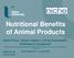 Nutritional Benefits of Animal Products