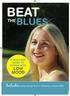 BEAT BLUES. Includes advice and tips from Dr Rosemary Leonard MBE. THE LOW MOOD A PRACTICAL GUIDE TO COPING WITH