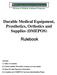 Durable Medical Equipment, Prosthetics, Orthotics and Supplies (DMEPOS) Rulebook