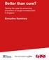 Better than cure? Testing the case for enhancing prevention of single homelessness in England. Executive Summary