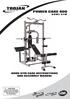 TROJAN POWER CAGE 400 HOME GYM HOME GYM CARE INSTRUCTIONS AND ASSEMBLY MANUAL. warranty 1 YEAR FITNESS #1 HOME MY SPACE MY TIME CALL