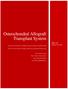 Osteochondral Allograft Transplant System