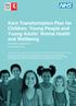 Kent Transformation Plan for Children, Young People and Young Adults Mental Health and Wellbeing