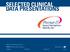 selected clinical data presentations