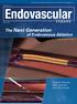 The Next Generation of Endovenous Ablation