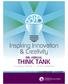 Inspiring Innovation & Creativity. 6th ANNUAL THINK TANK. Thursday, October 11, 2018 Edmonton