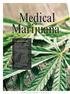Medical Marijuana. Teri Capriotti, DO, MSN, CRNP. The use of medicinal marijuana is increasing. Marijuana
