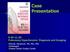 Case Presentation : Pulmonary Hypertension: Diagnosis and Imaging