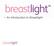 An Introduction to Breastlight