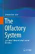 Kensaku Mori Editor. The Olfactory System From Odor Molecules to Motivational Behaviors