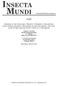 INSECTA MUNDI. A Journal of World Insect Systematics. Robert D. Gordon Northern Plains Entomology P. O. Box 65 Willow City, ND 58384, USA