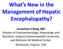 What s New in the Management of Hepatic Encephalopathy?