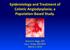 Epidemiology and Treatment of Colonic Angiodysplasia; a Population-Based Study. Naomi G. Diggs, MD Lisa L. Strate, MD MPH March 2, 2010