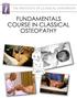 FUNDAMENTALS COURSE IN CLASSICAL OSTEOPATHY