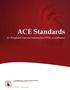 ACE Standards. for Peripheral Vascular Intervention (PVI) Accreditation