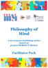 Philosophy of Mind. A six-session workshop series based on project PERFECT themes. Facilitator Pack