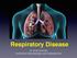 Respiratory Disease. Dr Amal Damrah consultant Neonatologist and Paediatrician