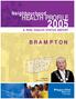 Neighbourhood HEALTH PROFILE A PEEL HEALTH STATUS REPORT BRAMPTON. S. Fennell, Brampton Mayor