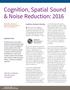 Cognition, Spatial Sound & Noise Reduction: 2016