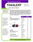 TOXALERT Statistical Report. Emergency Number Saving lives, saving dollars is a simple way of stating some of what the
