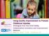 Using Quality Improvement to Prevent Childhood Injuries: Strategies from the Child Safety Collaborative Innovation and Improvement Network May 11,