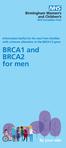 Information leaflet for for men from families with a known alteration in the BRCA1/2 gene. BRCA1 and BRCA2 for men