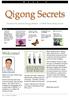 Qigong Secrets. R stands for Really smile from your heart. You know the drill - don t think about it, just do it. Page 7
