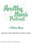 Episode 41: Natural Remedies for Back to School. Copyright 2017 Wellness Mama All Rights Reserved 1