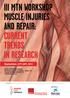 III MTN WORKSHOP MUSCLE INJURIES AND REPAIR: CURRENT TRENDS IN RESEARCH
