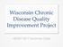 Wisconsin Chronic Disease Quality Improvement Project. HEDIS 2017 Summary Data