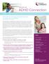 CENTER FOR FALL 2018 A NEWSLETTER FOR PARENTS OF CHILDREN WITH ADHD, OUR COLLABORATORS AND COMMUNITY PARTNERS