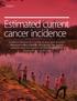 Estimated current cancer incidence
