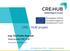 CRE : HUB projekt. mag. Tina Pezdirc Nograšek Vodja projekta CRE HUB 30 September, 2016 Regional workshop
