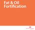 Fat & Oil Fortification