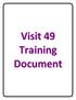 Visit 49 Training Document