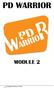 PD WARRIOR MODULE 2. Copyright PD Warrior 2012