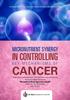 M.Waheed Roomi, Ph.D., Aleksandra Niedzwiecki, Ph.D., Matthias Rath M.D. MICRONUTRIENT SYNERGY IN CONTROLLING KEY MECHANISMS OF CANCER