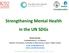 Strengthening Mental Health in the UN SDGs