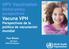 HPV Vaccination Global policy perspectives Vacuna VPH Perspectivas de la política de vacunación mundial