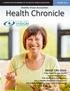 A NEWSLETTER FOR MEMBERS OF THE HEALTHY VISION ASSOCIATION SUMMER Healthy Vision Association. Health Chronicle