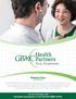 Primary Care For more information, visit   or call GBMC (4262).