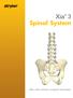 Xia 3 Spinal System. Ilios and revision surgical technique