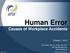 Human Error Causes of Workplace Accidents