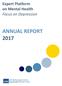 Expert Platform on Mental Health Focus on Depression ANNUAL REPORT 2017