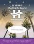 Presented by. November 2-5, 2018 Los Angeles, California. 25 Years!!! Charting the Course