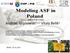 Modeling ASF in Poland ASF-STOP COST Andrzej Jarynowski1,2,3 Vitaly Belik4