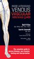 VENOUS. Gail P. Size BS, RPhS, RVS, RVT, FSVU. Laurie Lozanski BS, RVT. The complete guide to venous disease, non-invasive testing and interpretation