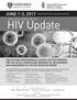 HIV Update. Under the direction of: Peter F. Weller, MD, MACP Douglas S. Krakower, MD Simi Padival, MD