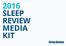 2016 sleep review media kit