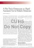 CUTIS. Dermoscopy was developed as an adjunctive. Do Not Copy